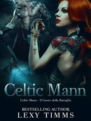 cover image of Celtic Mann--Il Cuore della Battaglia